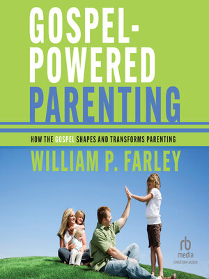 cover image of Gospel-Powered Parenting
